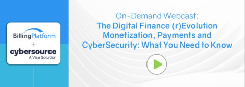 The Digital Finance (r)Evolution – Monetization, Payments and CyberSecurity: What You Need to Know