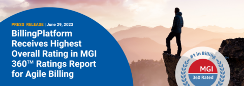 BillingPlatform Receives Highest Overall Rating in MGI 360™ Ratings Report for Agile Billing
